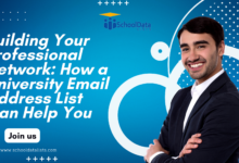 Building Your Professional Network: How a University Email Address List Can Help You